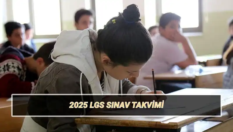 LGS 2025 Sınavı: Tarihler ve Taban Puanlarıyla İlgili Tüm Bilgiler