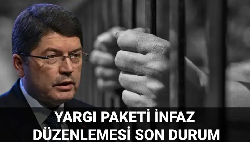 Yargı Paketi ve İnfaz Düzenlemeleri: 2025’te Mahkumlara Umut Var mı?