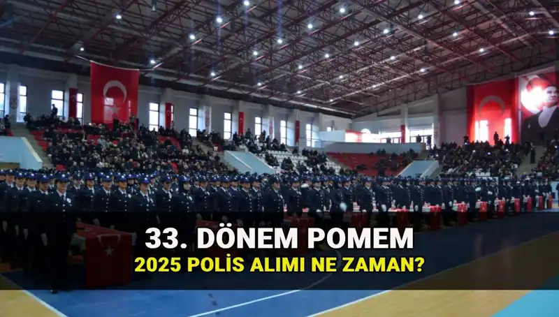 2025 Yılı İçin Polis Alımı: 33. Dönem POMEM Başvuru Tarihleri Açıklandı mı?