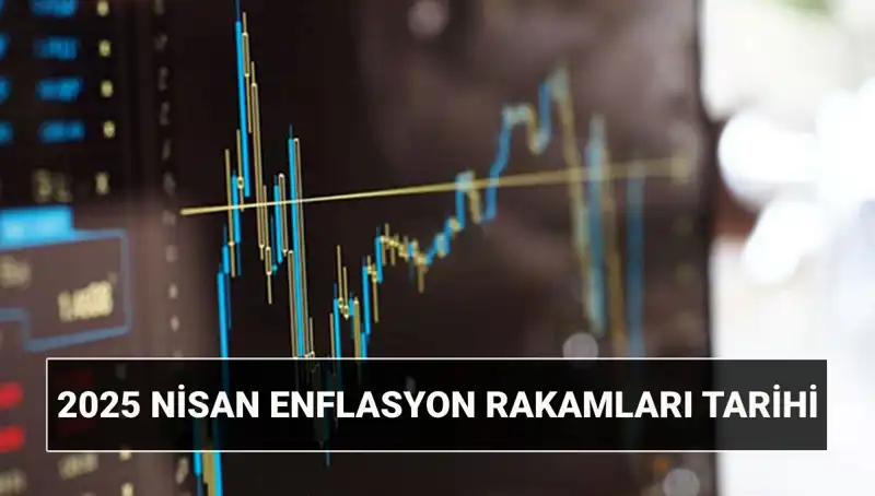 Nisan 2025 Enflasyon Rakamları Açıklanıyor: TÜİK’ten Beklentiler Neler?